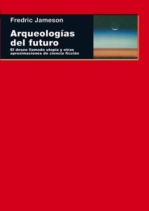 Arqueologías del futuro | Jameson, Fredric | Cooperativa autogestionària