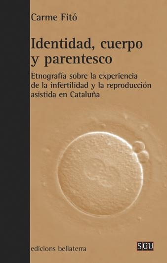 Identidad, Cuerpo y parentesco | Fitó, Carme | Cooperativa autogestionària