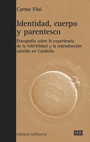 Identidad, Cuerpo y parentesco | Fitó, Carme | Cooperativa autogestionària