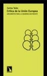 Crítica de la Unión Europea | Taibo, Carlos | Cooperativa autogestionària