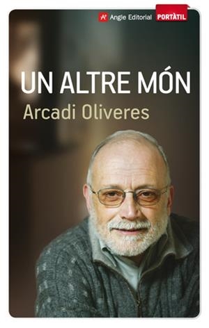Un altre món | Oliveres Boadella, Arcadi | Cooperativa autogestionària