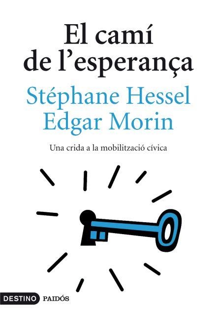El camí de l'esperança | Edgar Morin/Stéphane Hessel