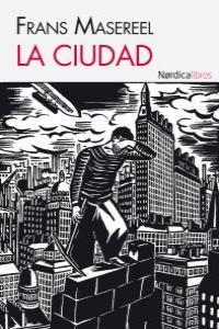 La ciudad | MASEREEL,FRANS | Cooperativa autogestionària