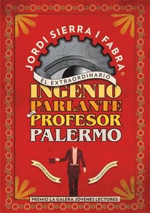 El extraordinario ingenio parlante del Profesor Palermo | Sierra i Fabra, Jordi | Cooperativa autogestionària