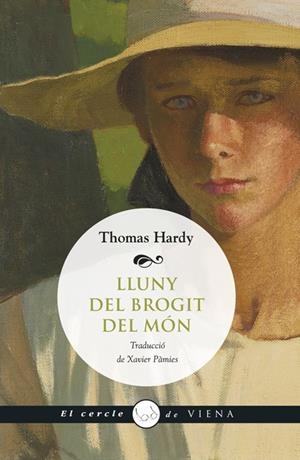 Lluny del brogit del món | Hardy, Thomas