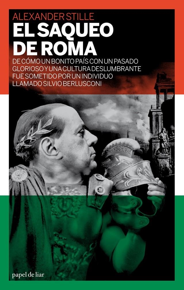 El saqueo de Roma. De cómo un bonito... | Stille, Alexander
