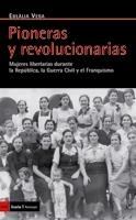 Pioneras y revolucionarias | Vega, Eulàlia | Cooperativa autogestionària