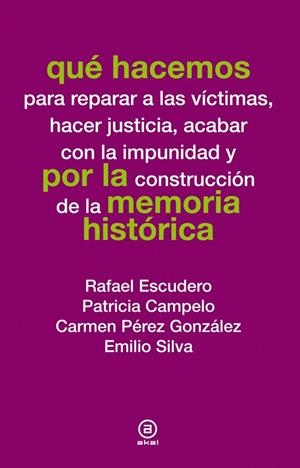 Qué hacemos por la memoria histórica | Varios autores | Cooperativa autogestionària