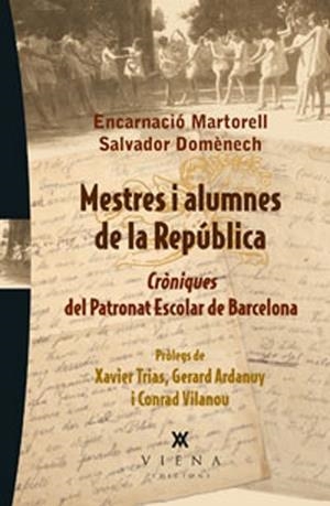 Mestres i alumnes de la República | Martorell i Gil, Encarnació/Domènech i Domènech, Salvador