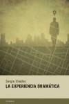 La experiencia dramática | Chejfec, Sergio | Cooperativa autogestionària