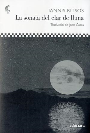 La sonata del clar de lluna | Ritsos, Iannis | Cooperativa autogestionària