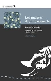Les maletes de Jim Jarmusch | Matovic, Petar
