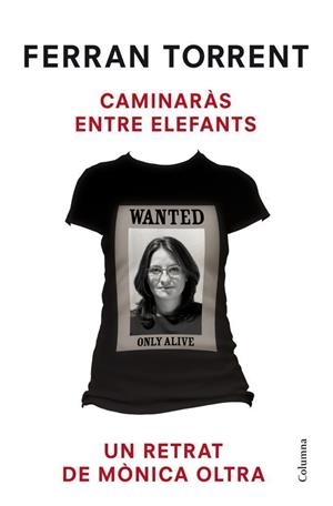 Caminaràs entre elefants | Ferran Torrent | Cooperativa autogestionària