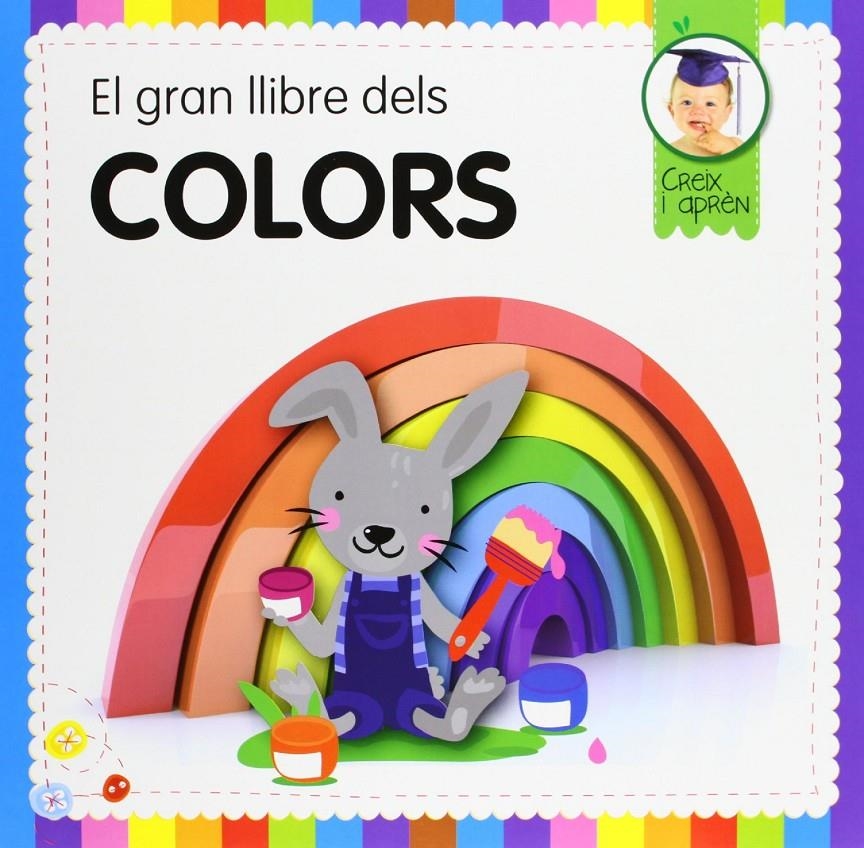 El gran llibre dels colors | DD.AA. | Cooperativa autogestionària