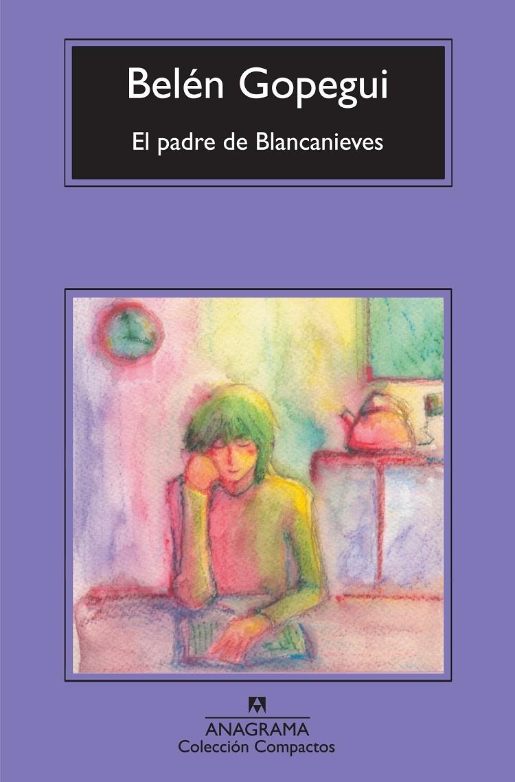 El padre de Blancanieves | Gopegui, Belén | Cooperativa autogestionària