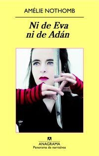 Ni de Eva ni de Adán | Nothomb, Amélie