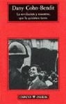 La revolución y nosotros que la quisimos tanto | Cohn-Bendit, Dany | Cooperativa autogestionària