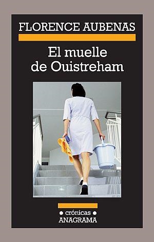 El muelle de Ouistreham | Aubenas, Florence | Cooperativa autogestionària