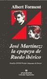 José Martínez: la epopeya del Ruedo Ibérico | Forment i Romero, Albert