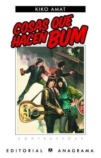 Cosas que hacen BUM | Amat, Kiko | Cooperativa autogestionària