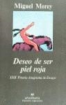 Deseo de ser piel roja | Morey, Miguel | Cooperativa autogestionària