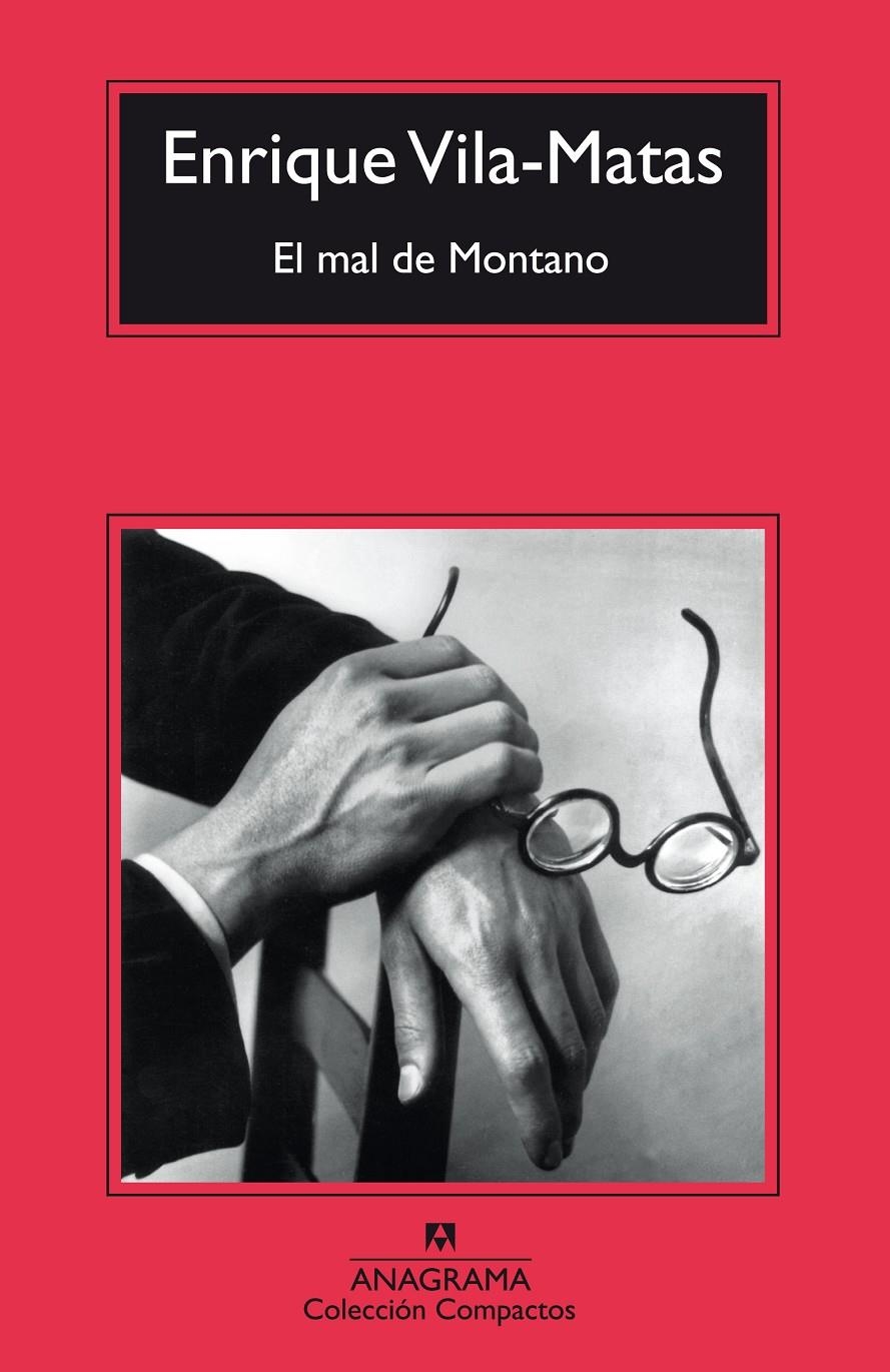 El mal de Montano | Vila-Matas, Enrique | Cooperativa autogestionària