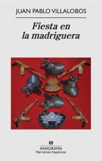 Fiesta en la madriguera | Villalobos, Juan Pablo