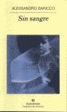 Sin sangre | Baricco, Alessandro | Cooperativa autogestionària