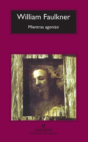 Mientras agonizo | Faulkner, William