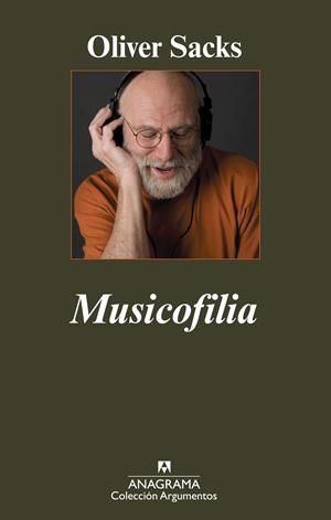 Musicofilia | Sacks, Oliver | Cooperativa autogestionària