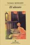 El aliento | Bernhard, Thomas