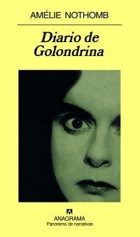 Diario de Golondrina | Nothomb, Amélie