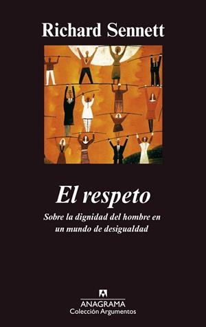 El respeto | Sennet, Richard | Cooperativa autogestionària