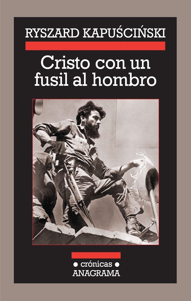 Cristo con un fusil al hombro | Kapuscinsky, Ryszard | Cooperativa autogestionària