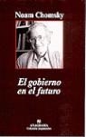 El gobierno en el futuro | Chomsky, Noam | Cooperativa autogestionària