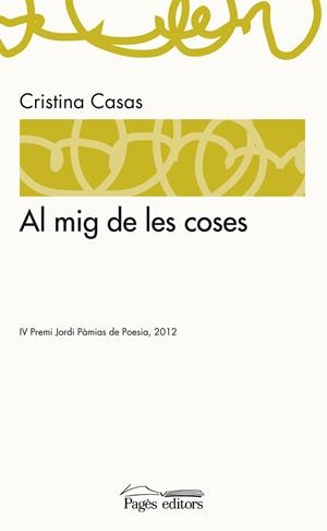 Al mig de les coses | Casas Mata, Cristina | Cooperativa autogestionària