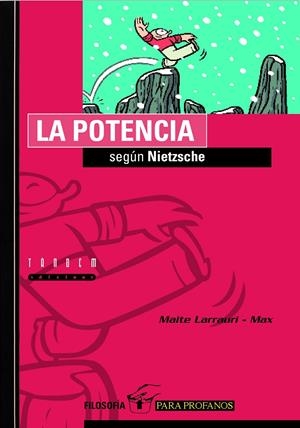 La potència segons Nietzsche | Larrauri, M.; Max