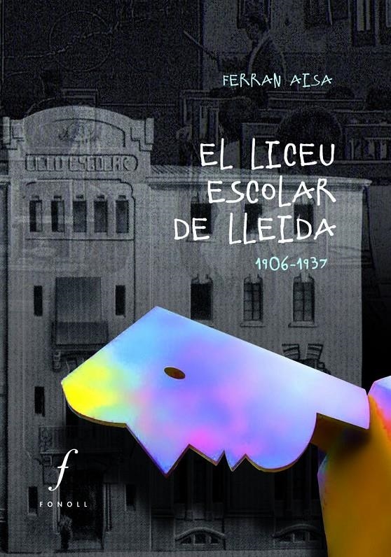 El Liceu escolar de Lleida | Asia, Ferran | Cooperativa autogestionària