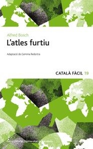 L'atles furtiu - Català Fàcil | Alfred Bosch | Cooperativa autogestionària