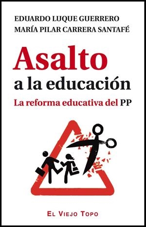 Asalto a la educación | Varios autores | Cooperativa autogestionària