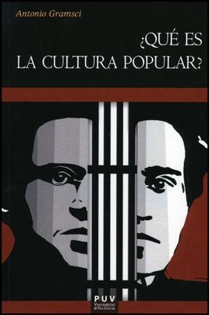 ¿Qué es la cultura popular? | Gramsci, Antonio | Cooperativa autogestionària