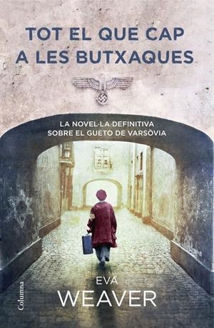 Tot el que cap a les butxaques | Eva Weaver | Cooperativa autogestionària
