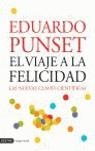 viaje a la felicidad. nuevas claves científicas | eduard punset