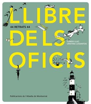 Llibre dels oficis | Payrató Gimènez, Lluís | Cooperativa autogestionària