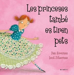 Les princeses també es tiren pets | Brenman, Ilan | Cooperativa autogestionària
