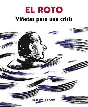 Viñetas para una crisis | EL ROTO | Cooperativa autogestionària