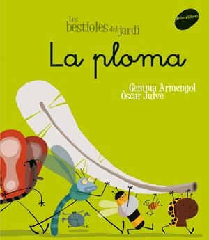 La ploma | GEMMA ARMENGOL I MORELL/OSCAR JULVE GIL
