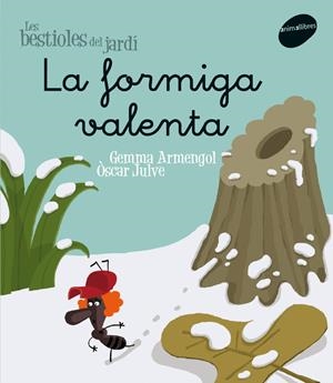 La formiga valenta | GEMMA ARMENGOL I MORELL