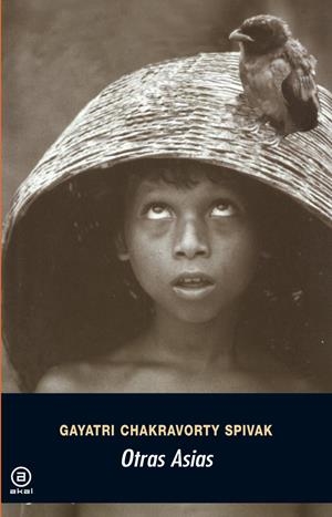 Otras Asias | Spivak, Gayatri Chakravorty | Cooperativa autogestionària