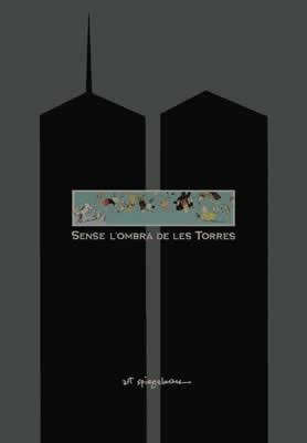 Sense l'ombra de les torres | Spiegelman, Art | Cooperativa autogestionària